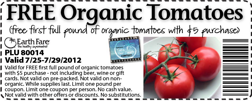 free organic tomatoes earth fare printable coupon image Earth Fare Coupons   Free Pound of Organic Tomatoes